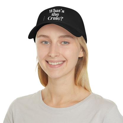 What's the Craic - Low Profile Baseball Cap