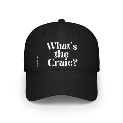 What's the Craic - Low Profile Baseball Cap