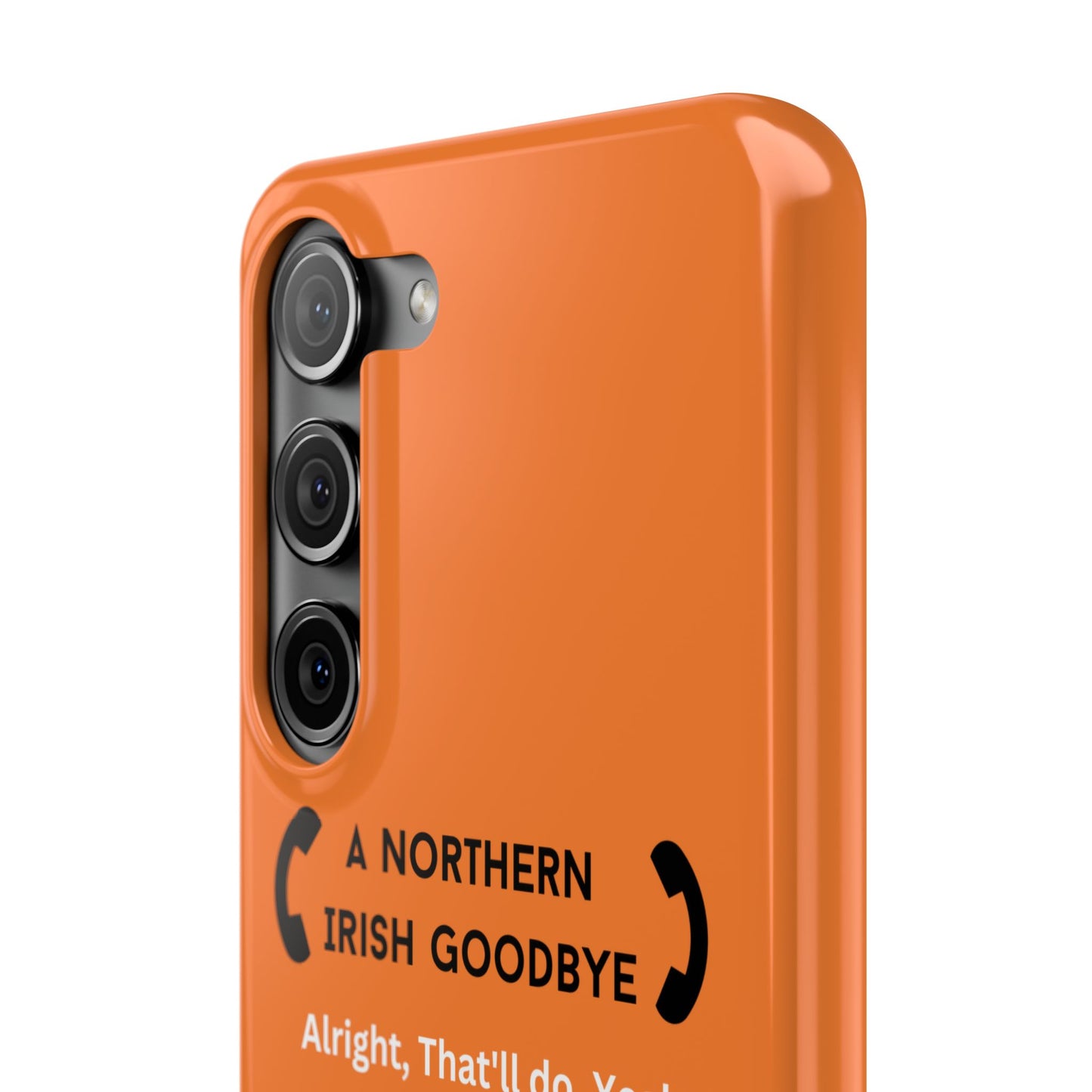 Northern Irish Goodbye - Slim Phone Cases