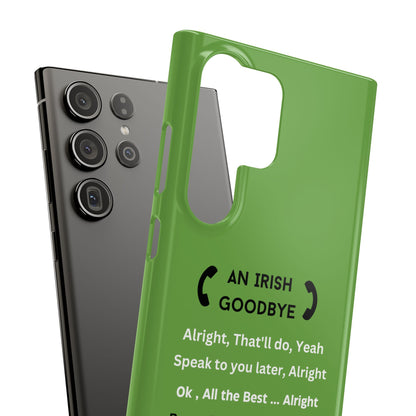 Irish Goodbye - Slim Phone Cases