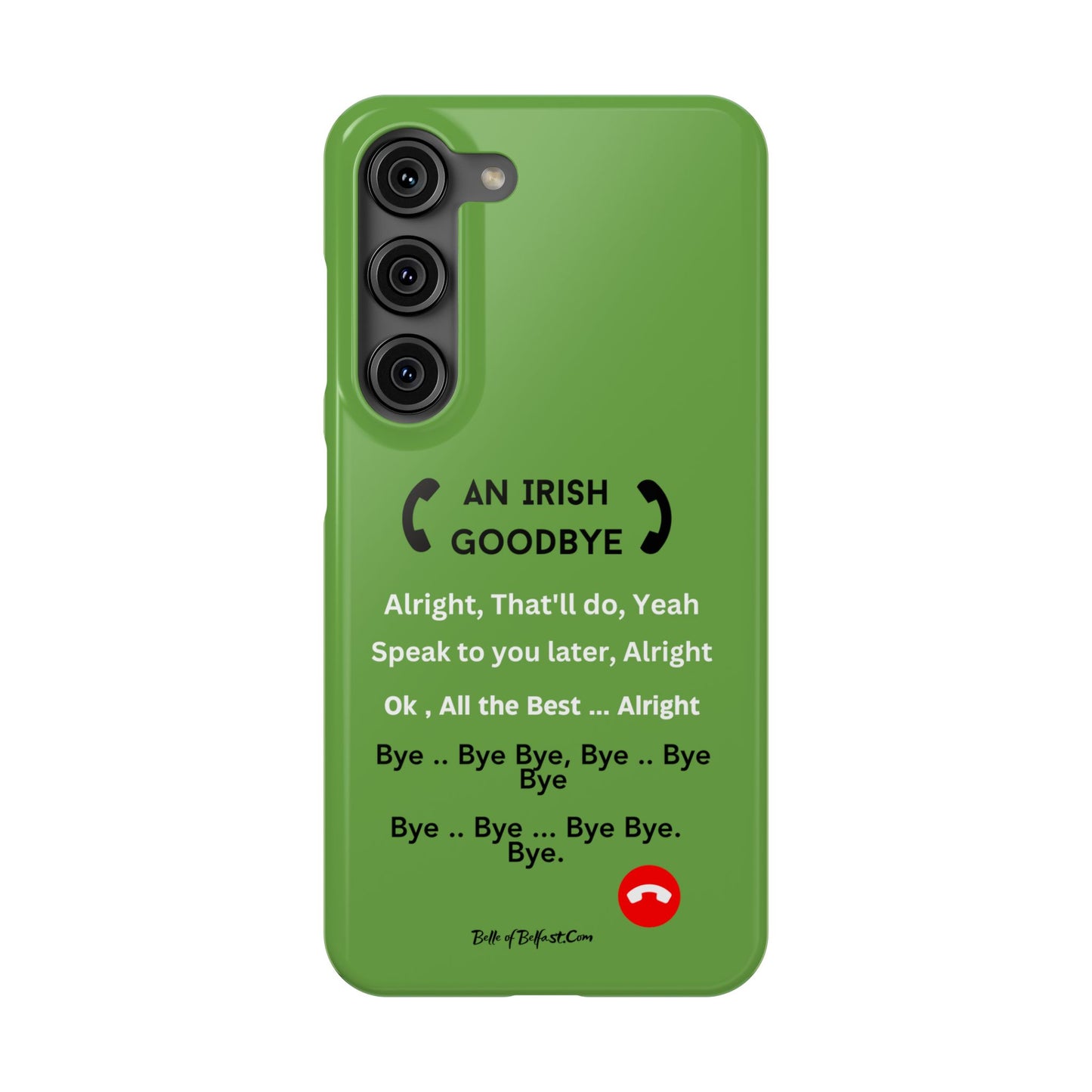 Irish Goodbye - Slim Phone Cases