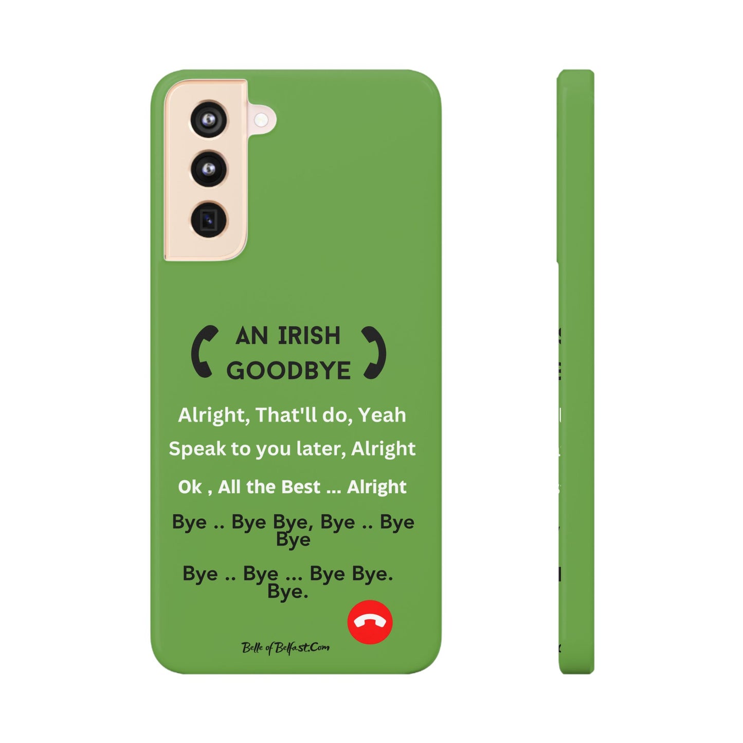 Irish Goodbye - Slim Phone Cases