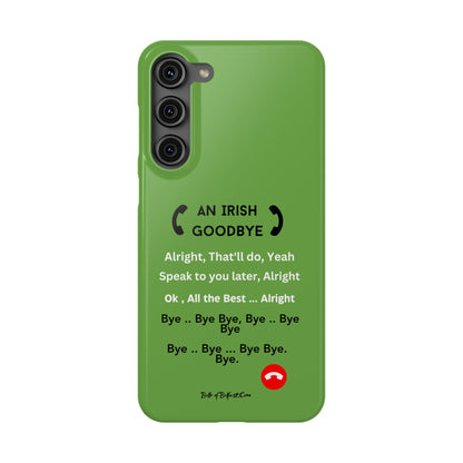 Irish Goodbye - Slim Phone Cases