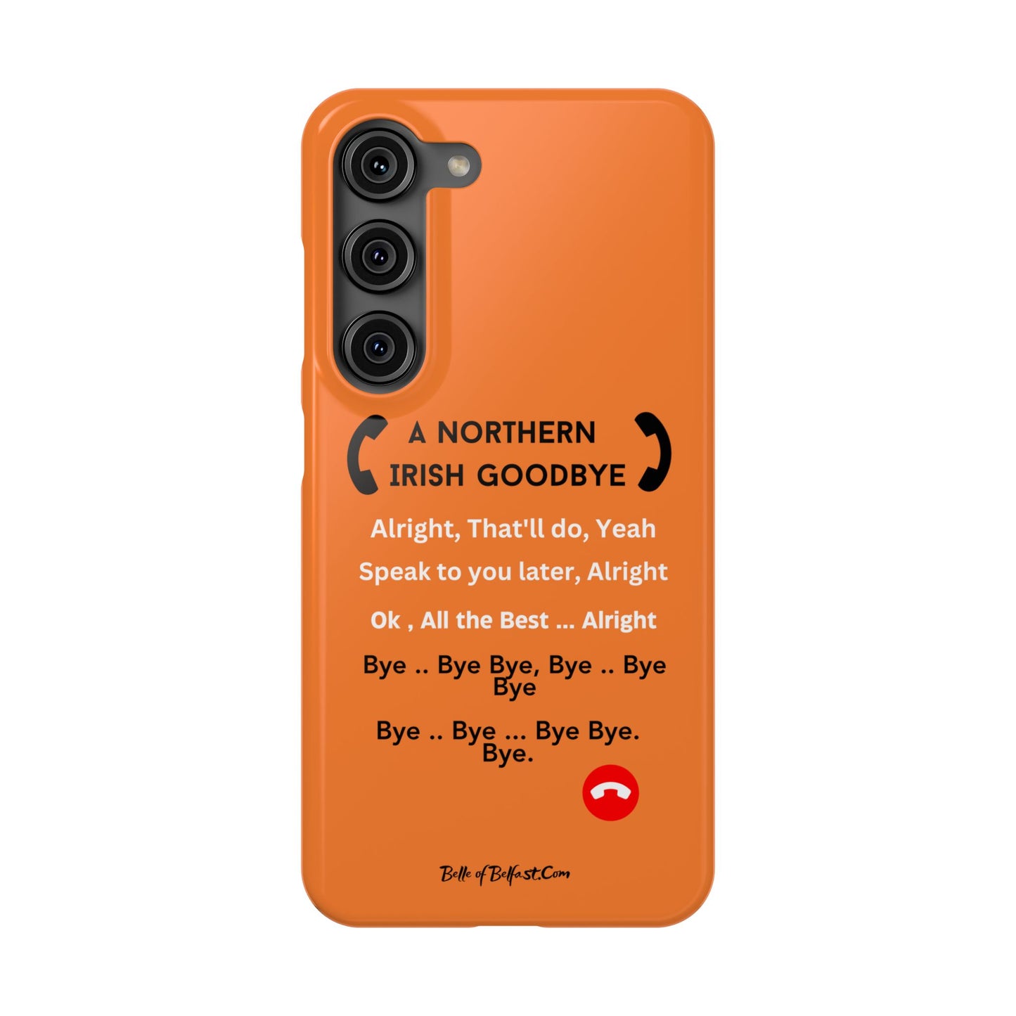 Northern Irish Goodbye - Slim Phone Cases