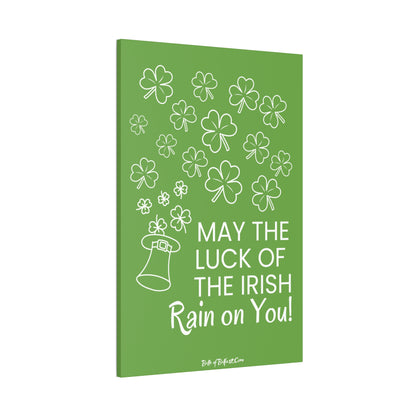 Luck of the Irish - Canvas Stretched, 0.75" (1.9cm)