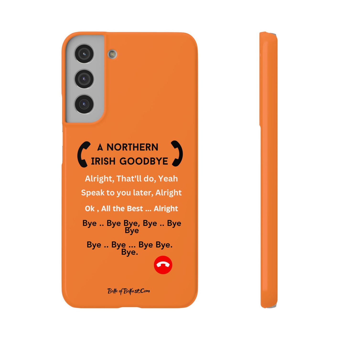 Northern Irish Goodbye - Slim Phone Cases